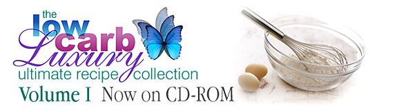 The Low Carb Luxury Ultimate Recipe Collection on CD Rom